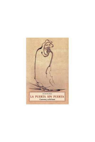 La puerta sin puerta : cuarenta y ocho koan.
